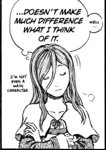 A young woman with her arms crossed. The image on the text reads "...doesn't make much of a difference what I think of it. I'm not even a main character."